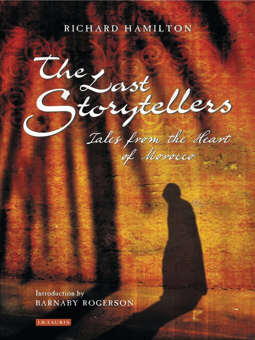Title details for The Last Storytellers by Richard Hamilton - Available